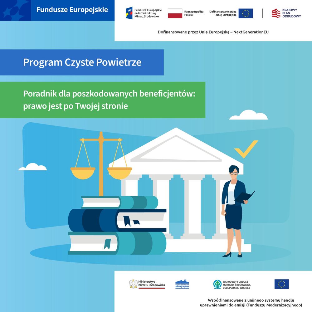 Poradnik dla poszkodowanych beneficjentów w programie Czyste Powietrze 